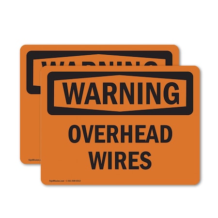 Signmission Overhead Wires OSHA Warning Sign, Vinyl Decal, 10in W x 7in L, 2PK OS-2PACK-WS-D-710-L-12294